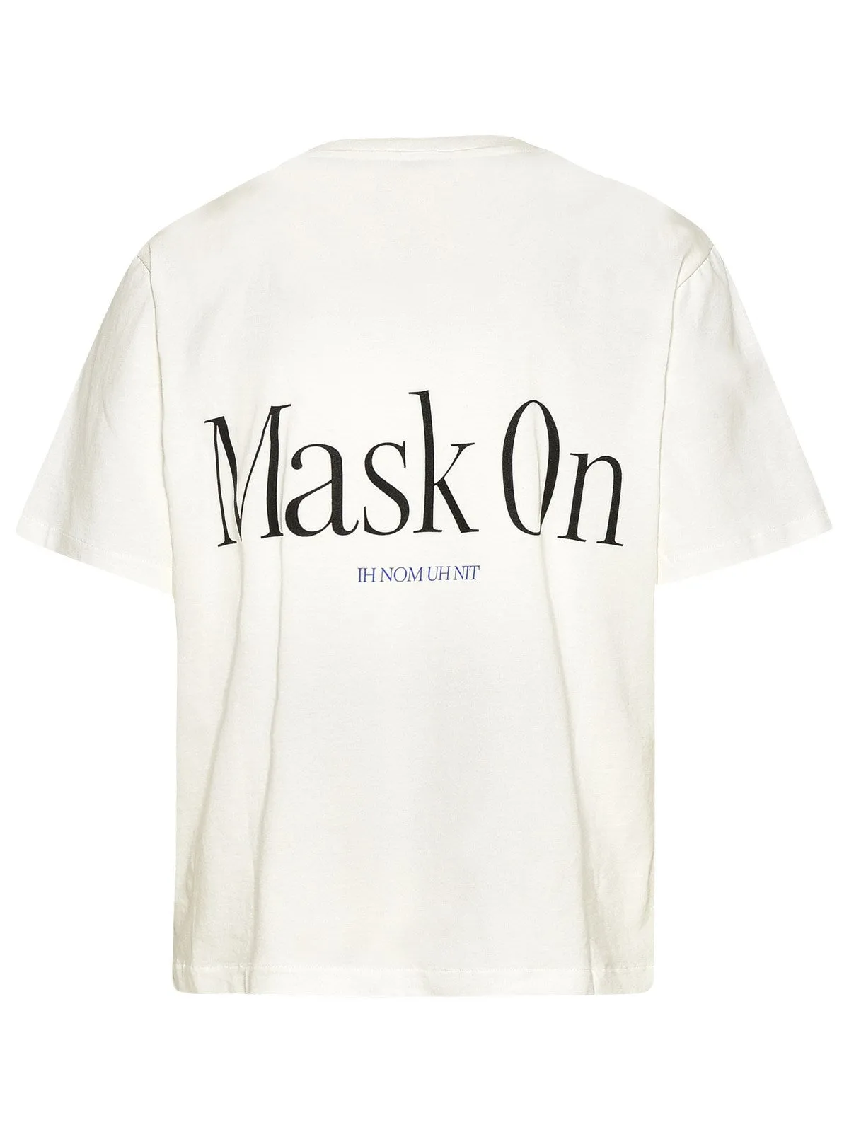 Ih Nom Uh Nit Mask On Slogan Printed Crewneck T-Shirt